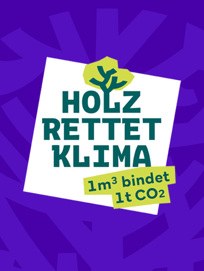 HOLZ RETTET KLIMA